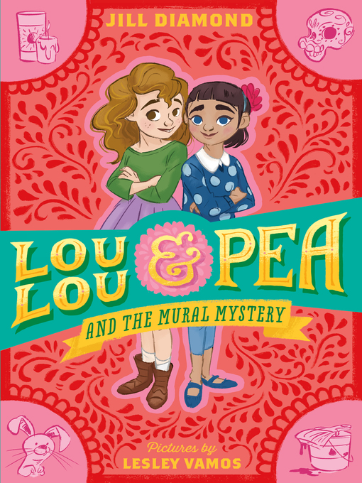 Cover image for Lou Lou and Pea and the Mural Mystery